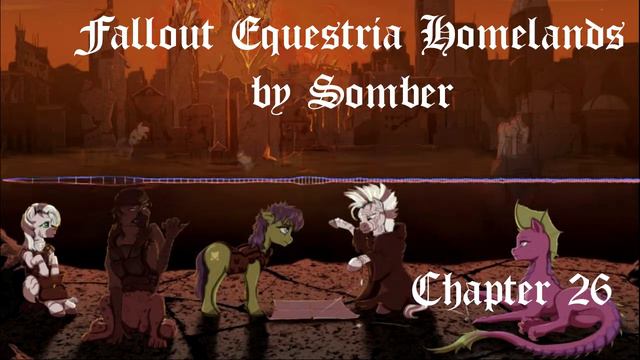 Fallout Equestria Homelands - Chapter 26 - by Somber смотреть онлайн