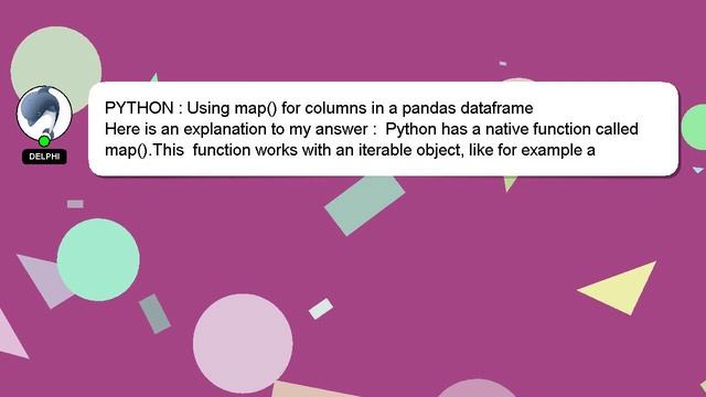 PYTHON : Using map() for columns in a pandas dataframe смотреть онлайн