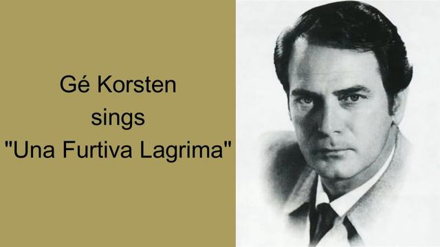 Gé Korsten - Una Furtiva Lagrima смотреть онлайн