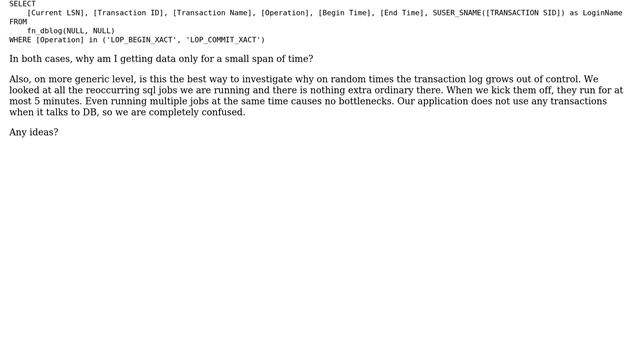 Databases: Transaction log growing out of control on random times смотреть онлайн