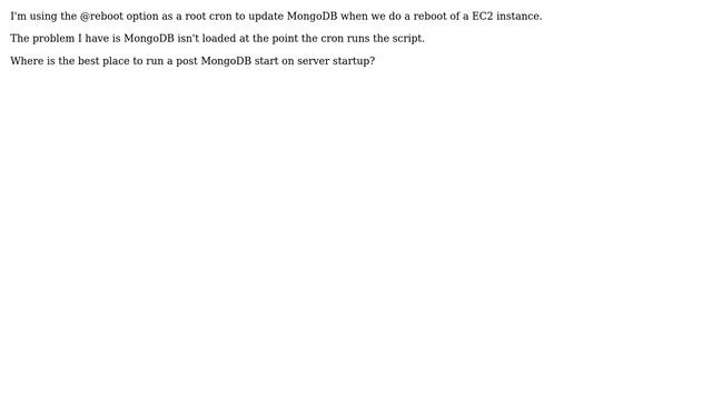 Calling script on reboot only after MongoDB has started смотреть онлайн