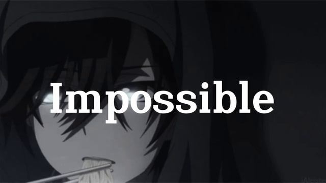 Impossible - James Arthur (speed Up)