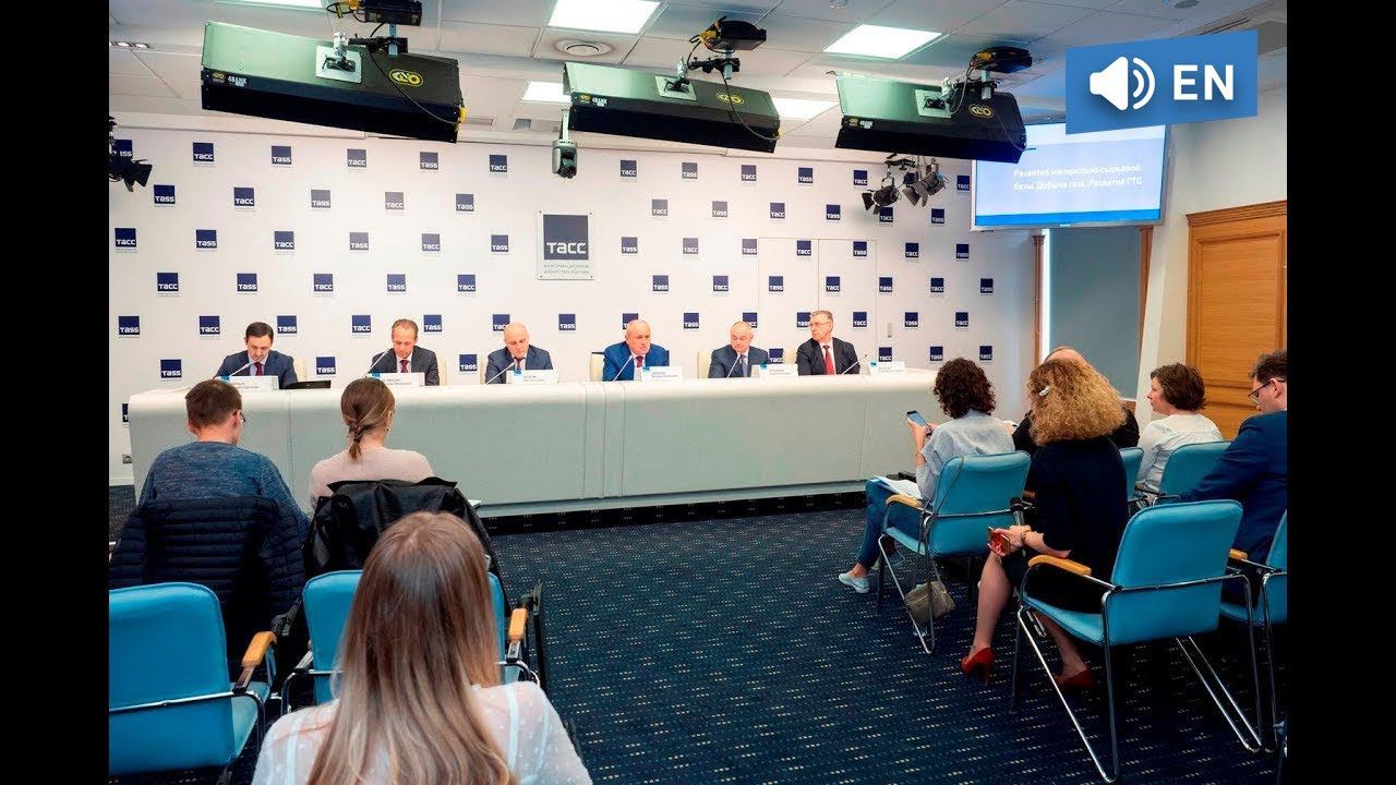 Mineral And Raw Material Base Development. Gas Production. Gas Transmission System (May 14, 2019)