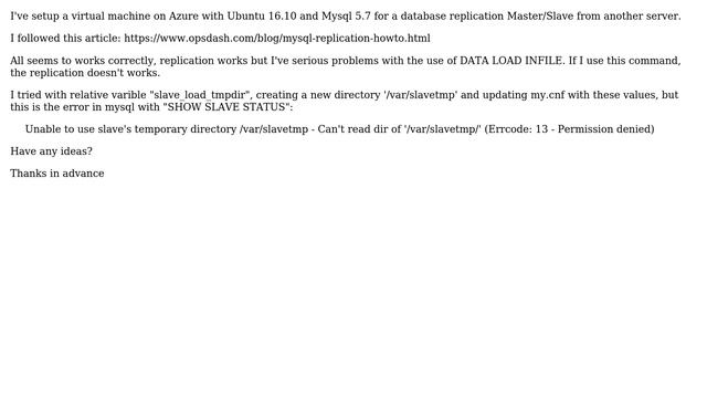 Databases: Mysql replication, error 13 (permission denied) with slave_load_tmpdir смотреть онлайн
