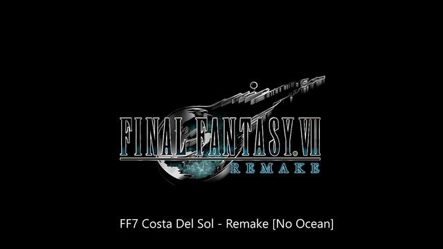 Final Fantasy 7 - Remake - Costa Del Sol Music - 30 Minute Extended [No Ocean] смотреть онлайн