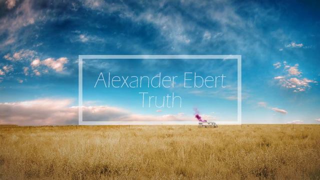 Alexander Ebert // Truth смотреть онлайн