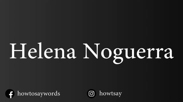 How To Pronounce Helena Noguerra смотреть онлайн