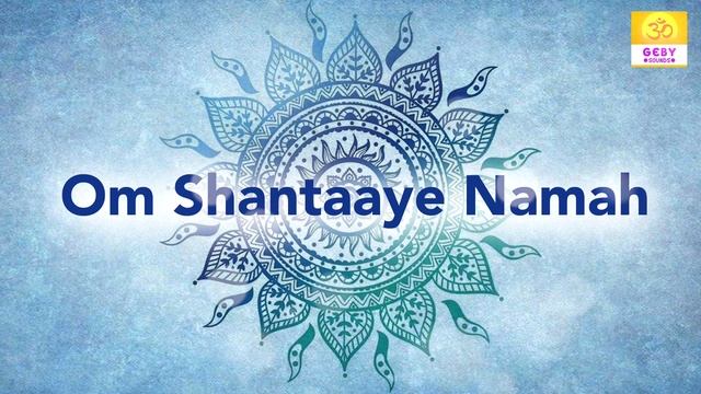 Shanti Mantra 108 Times Chanting to Gain Positive Vibes | Om Shantaaye Namah | Shanti mantra смотреть онлайн