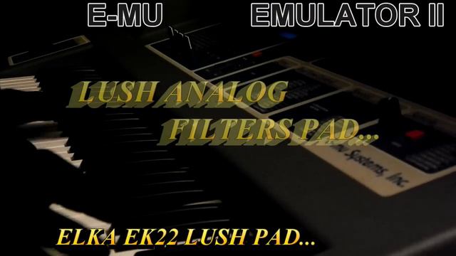 EMU EMULATOR II LUSH ANALOG FILTERS PAD смотреть онлайн
