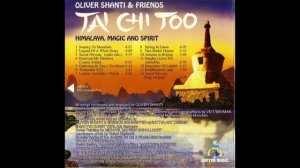 OLIVER SHANTI & FRIENDS - TAI CHI TOO