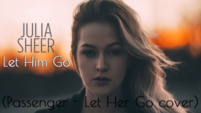 Julia Sheer - Let Him Go _x264 смотреть онлайн