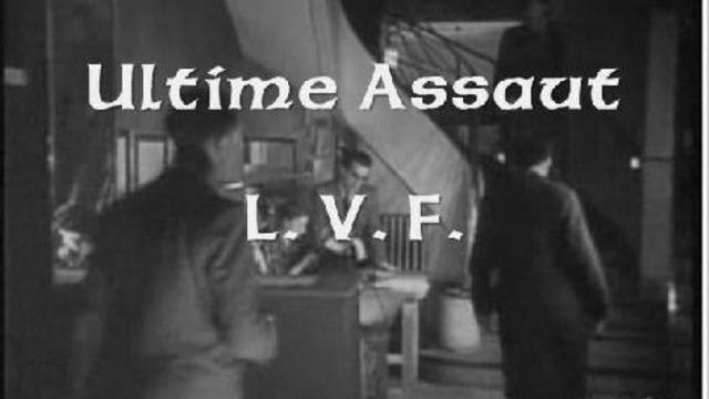 Ultime Assaut - LVF