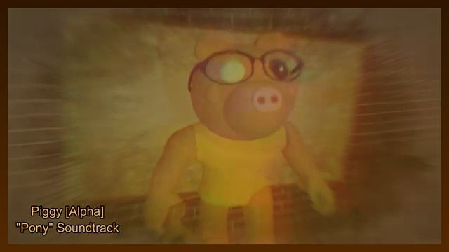 Roblox PIGGY [ALPHA] - Pony Theme Song // Roblox PIGGY [ALPHA] - Pony Tema Musical [NEW OST] смотреть онлайн