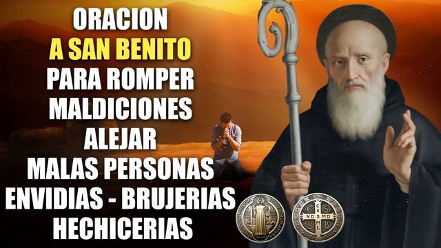 ORACION A SAN BENITO PARA ROMPER MALDICIONES, ALEJAR MALAS PERSONAS, ENVIDIAS, BRUJERIAS,HECHICERIA смотреть онлайн