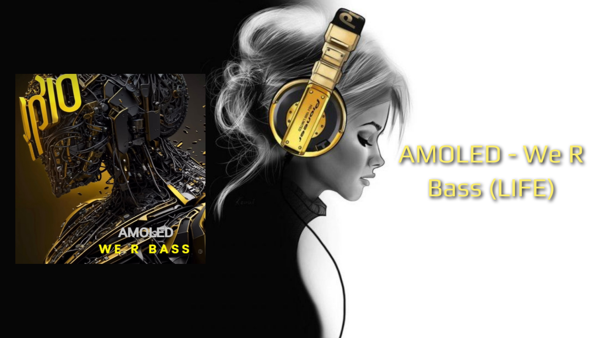 AMOLED - We R Bass (LIFE)
