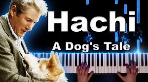 Hachiko - Goodbye. Мелодия из к/ф Хатико: Самый верный друг