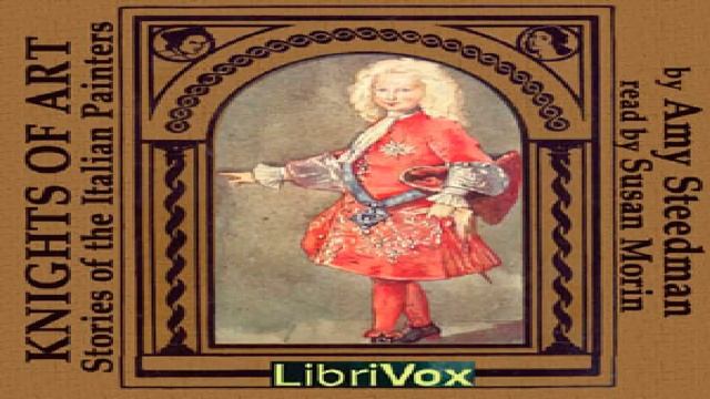 Knights of Art - Stories of the Italian Painters | Amy Steedman | Arts | Audiobook | English | 4/4 смотреть онлайн