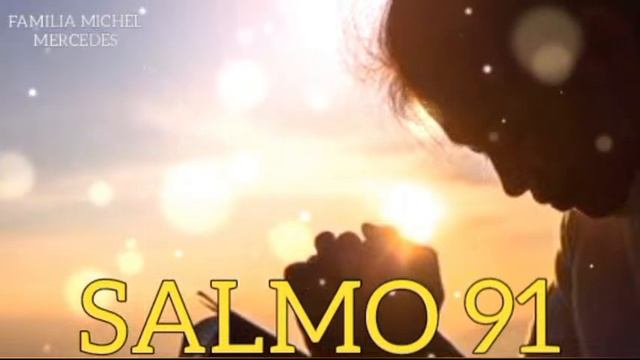 SALMO 91 LA ORACION PODEROSA Del Día смотреть онлайн