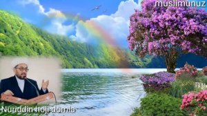 Фотима Онамиз хакида билиб олинг Нуриддин хожи домла марузалари.....