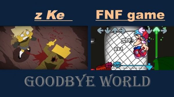 Boyfriend Dies - Goodbye World _ FNF game vs Animation FNF _ z Ke Animation Vs FNF game.mp4