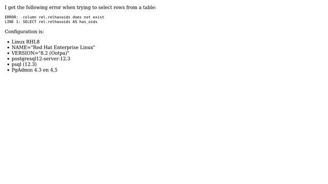 Databases: "ERROR: column rel.relhasoids does not exist" with PostgreSQL 12 and PgAdmin 4.3 смотреть онлайн