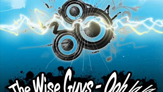 The Wise Guys- Ooh la la смотреть онлайн