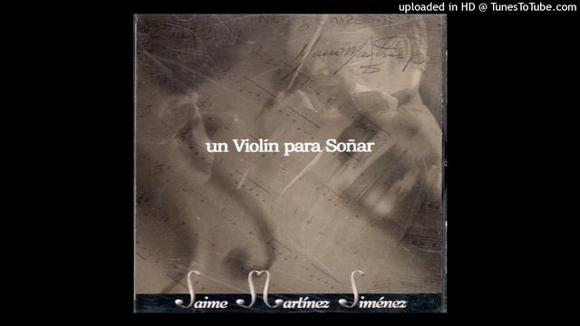 Jaime Martínez / Un Violín Para Soñar / Abril En Portugal - Arrivederci R смотреть онлайн