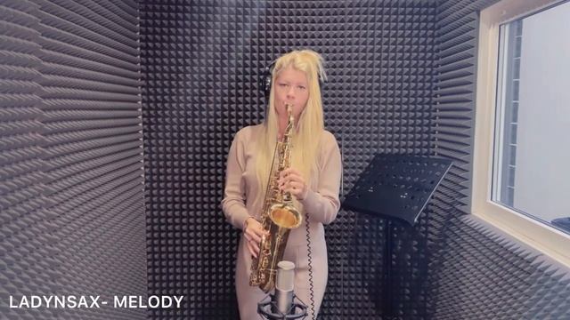 LADYNSAX - MELODY