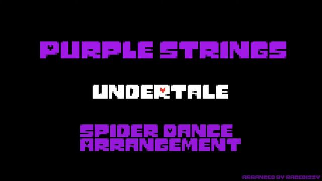 Purple Strings - Undertale "Spider Dance" Arrangement смотреть онлайн
