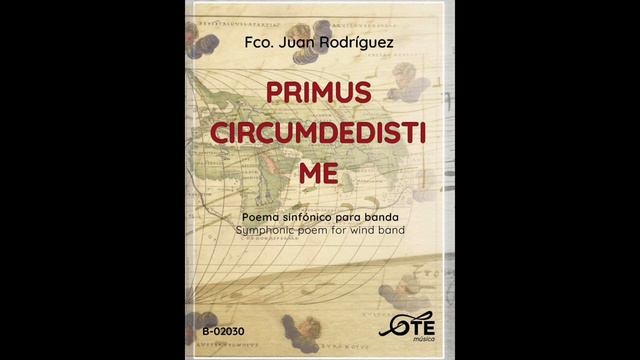 Primus Circumdedisti Me