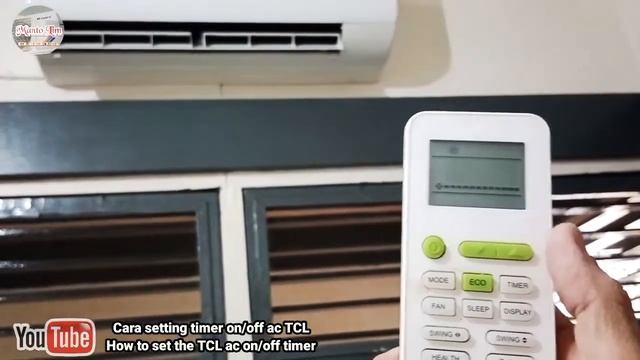 CARA MENGAKTIFKAN TIMER OTOMATIS AC TCL @MantoLim89 смотреть онлайн
