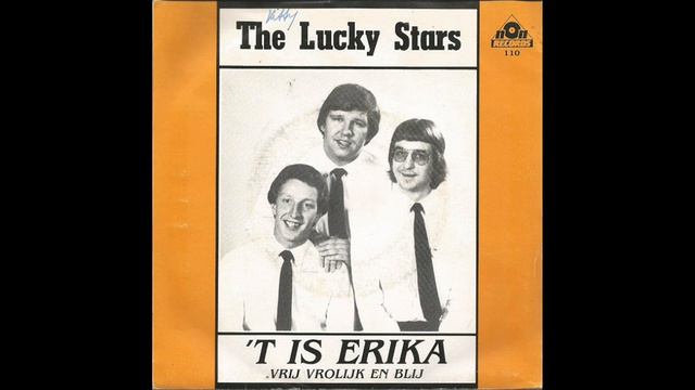 The Lucky Stars - 't Is Erika смотреть онлайн