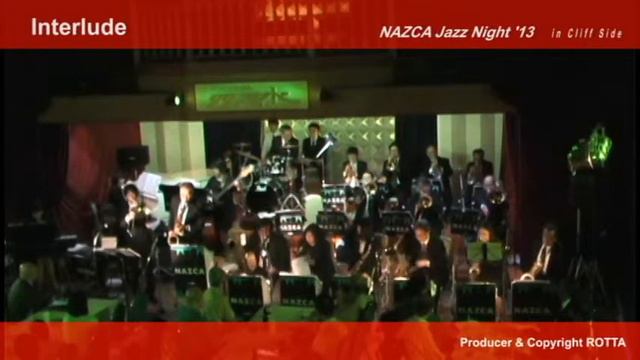 Interlude / BigBand NAZCA JazzNight 2013 смотреть онлайн