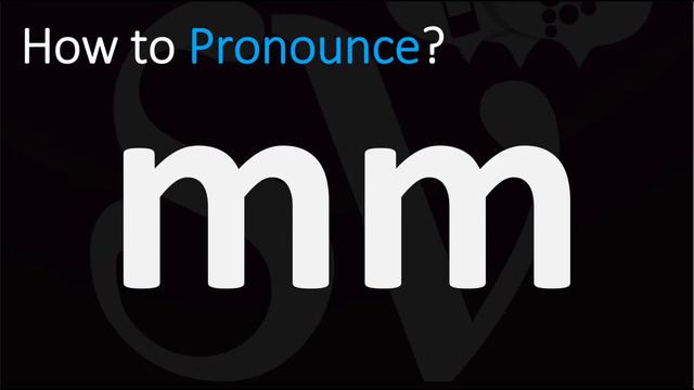 How to Pronounce mm? (CORRECTLY) смотреть онлайн