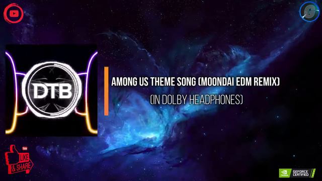 Among Us Theme Song (Moondai EDM Remix) (In Dolby Headphones) ! смотреть онлайн