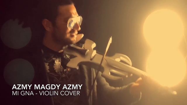Super Sako - Mi Gna -Azmy Magdy Azmy (Violin Cover) смотреть онлайн
