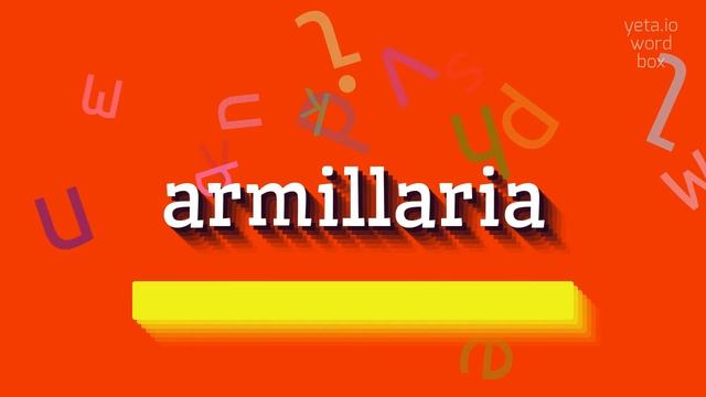 How to say "armillaria"! (High Quality Voices) смотреть онлайн