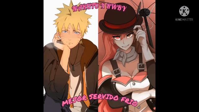 (Naruto x RWBY fanfic) mejor servido frio capitulo 6 смотреть онлайн