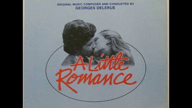 Georges Delerue: A Little Romance - Main Title смотреть онлайн