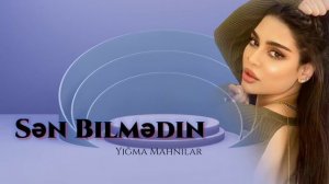 Sen Bilmedin / Cox Super Trend Mahnilar Yeni Nefes