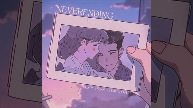LXRY PXNK - Neverending смотреть онлайн