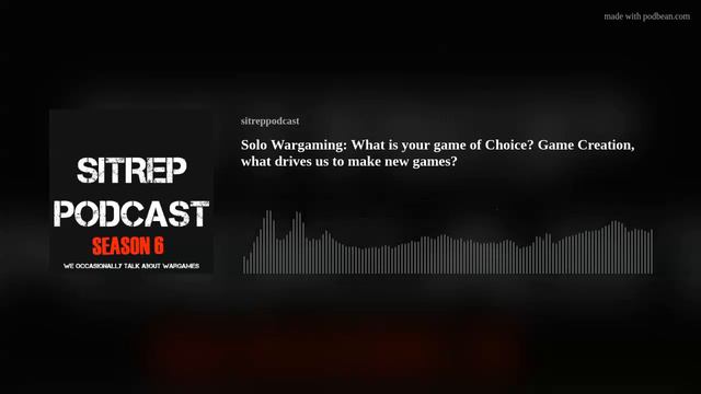 Solo Wargaming: What is your game of Choice? Game Creation, what drives us to make new games? смотреть онлайн