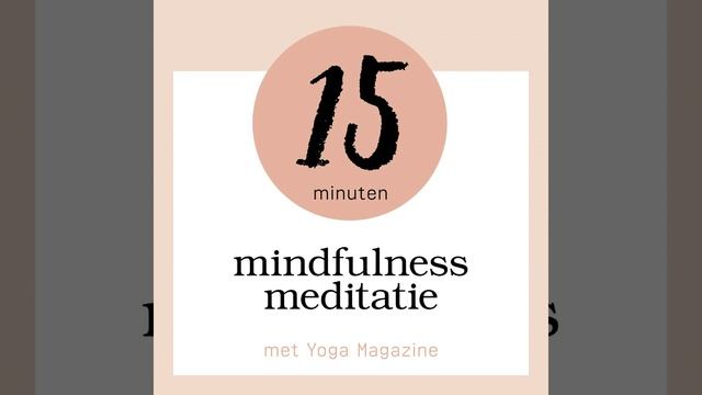 Hoofdstuk 1.1 - 15 Minuten Mindfulness Meditatie смотреть онлайн