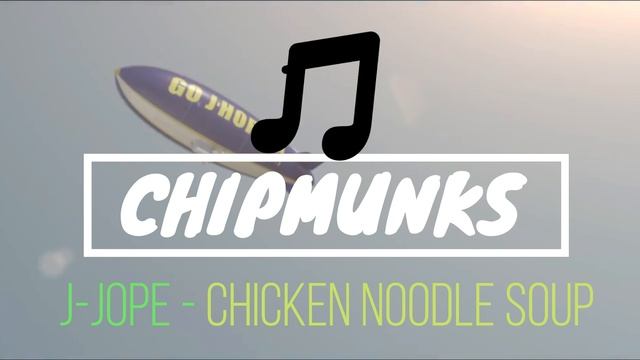 J-hope - Chicken Noodle Soup (ft. Becky G) (Chipmunk)