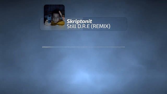 Skriptonit   Still D R E REMIX
