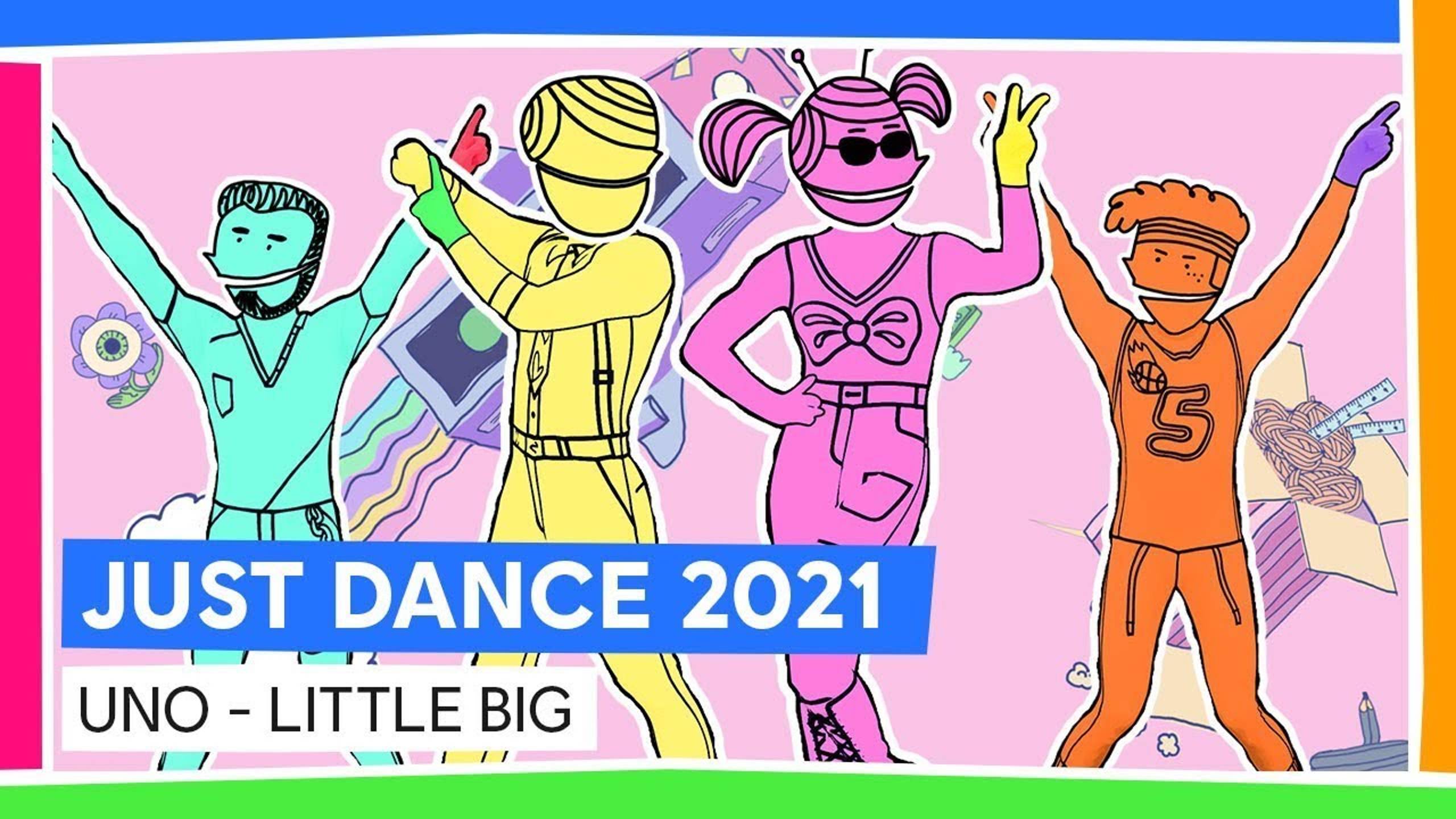 Just Dance Unlimited: Uno by LITTLE BIG смотреть онлайн