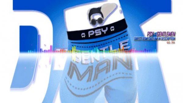 PSY - GENTLEMAN + HD MP3 FREE DIRECT DOWNLOAD LINK