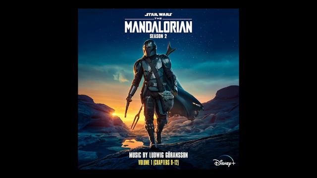 The Mandalorian Season 2 Track 5 “Get the Child” Ludwig Göransson смотреть онлайн