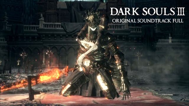 (Remastered) Dark Souls III Original Soundtrack Full - Lothric, Younger Prince смотреть онлайн