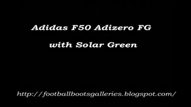 Adidas F50 Adizero SG/FG with Solar Green HD смотреть онлайн
